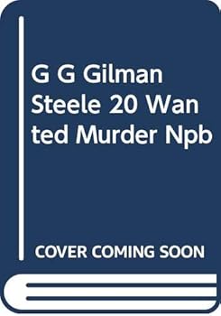 Wanted for Murder - Book #20 of the Adam Steele