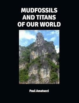 Paperback Mudfossils And Titans Of Our World Book