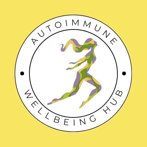 Autoimmune Wellbeing With Pramila Gupta Podcast Por Pramila Gupta arte de portada