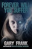 Forever Will You Suffer