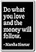 Produktbild Kühlschrankmagnet mit Zitat"Do what you love and the money will follow.", Schwarz