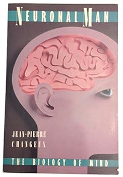 Paperback Neuronal Man: The Biology of Mind Book