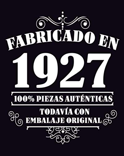 Fabricado en 1927 Todavia Con Embalaje Original: 94 años de regalo de cumpleaños personalizado | Diario en blanco para escribir regalo perfecto para cumpleaños / 120 páginas / 8x10 pulgadas