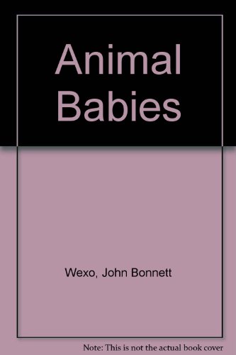 Animal Babies 1932396071 Book Cover