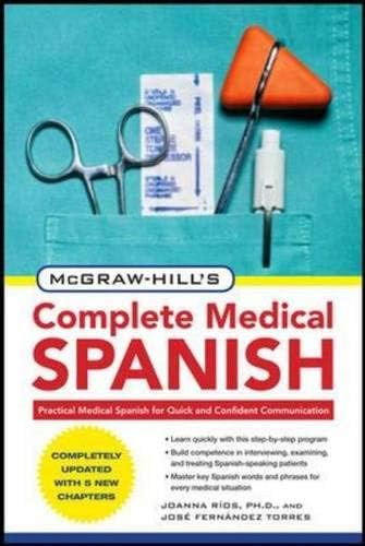 McGraw-Hill's Complete Medical Spanish, Second Edition Paperback – 1 May 2010