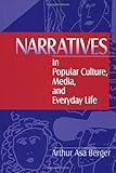 Narratives in Popular Culture, Media, and Everyday Life