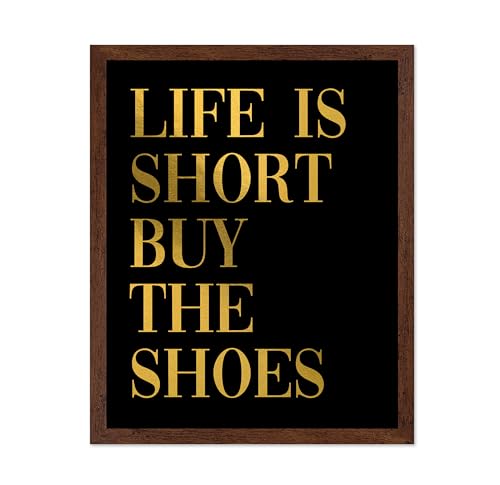 Image of Poster Master Life is Short Buy The Shoes Poster - Fashion Print - Positive Quote Art - Trendy Art - Gift for Women & Fashionista - Funny Wall Decor for Bedroom or Girls Room, 8x10 Brown Framed