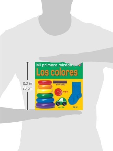 Colores (Colors) (My Very First Look At)      Hardcover – Picture Book, May 1, 2004