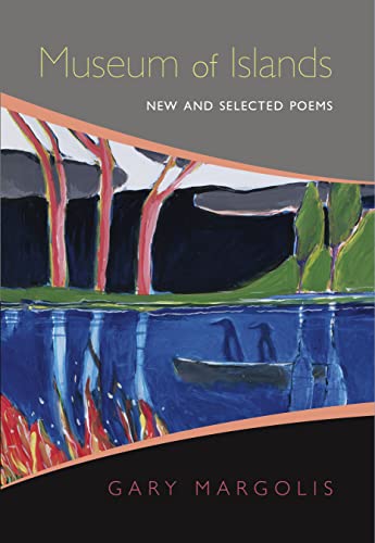 Museum of Islands: New and Selected Poems