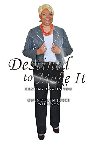 Destined to Make It: Destiny Awaits You