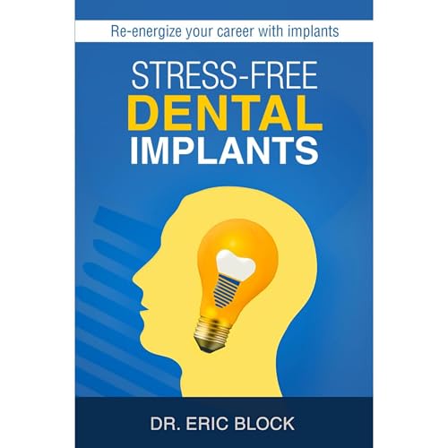 Stress-Free Dental Implants by Eric Block episode artwork