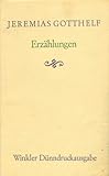 Erzählungen - Jeremias Gotthelf