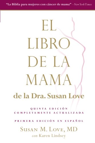 El libro de la mama de la Dr. Susan Love