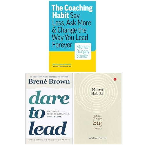 The Coaching Habit, Dare to Lead & Micro Habits 3 Books Collection Set