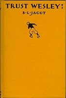 Trust Wesley! B000N26B26 Book Cover