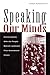 Speaking Our Minds (Routledge Communication Series)