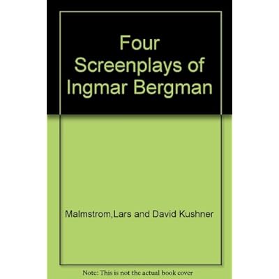 Four Screenplays Of Ingmar Bergman