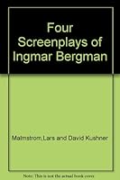 Four Screenplays of Ingmar Bergman B000KJORUK Book Cover