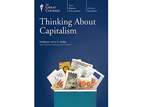 Thinking about Capitalism Thinking about Capitalism
