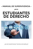 Manual de supervivencia para estudiantes de Derecho
