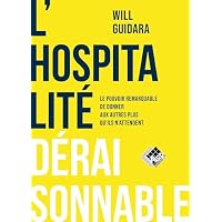 L'hospitalit&eacute; d&eacute;raisonnable