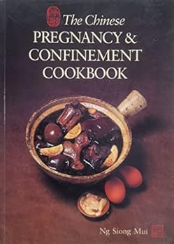 Paperback The Chinese Pregnancy & Confinement Cookbook Book