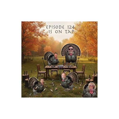 Episode One Hundred Twenty Four