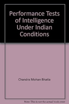 Performance tests of intelligence under Indian conditions