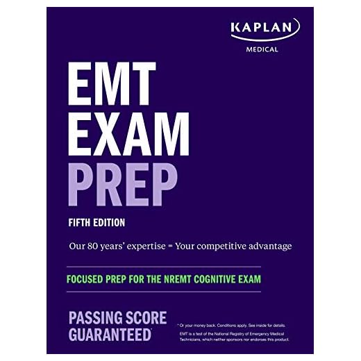 EMT Exam Prep: Focused Prep for the NREMT Cognitive Exam (Kaplan Test Prep)
