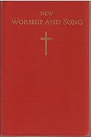 New Worship and Song: With Worship Services and Source Materials B001DTLGLY Book Cover