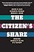 The Citizen's Share: Reducing Inequality in the 21st Century
