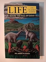LIFE ON PLANET EARTH Before the Fall of Satan 0914903276 Book Cover
