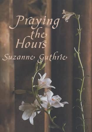 Praying the Hours book cover