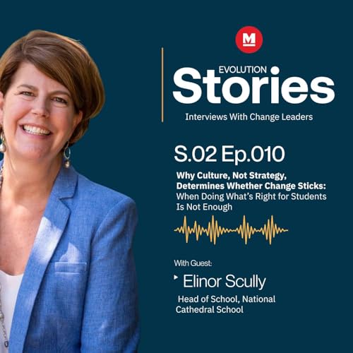 Why Culture, Not Strategy, Determines Whether Change Sticks: When Doing What&rsquo;s Right for Students Is Not Enough