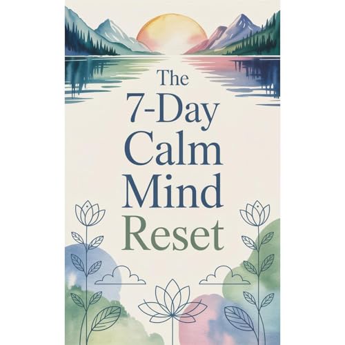 The 7-Day Calm Mind Reset Audiolibro Por JD Tele arte de portada
