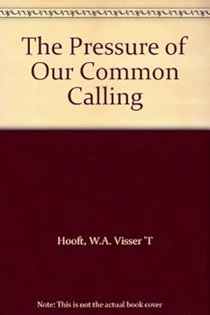 Hardcover The Pressure of Our Common Calling Book