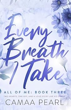 Paperback Every Breath I Take: An Interracial Billionaire Romance (All Of Me) Book