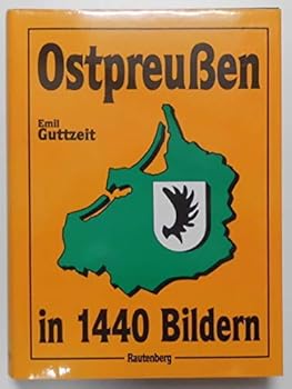Hardcover Ostpreußen in 1440 Bildern. [German] Book