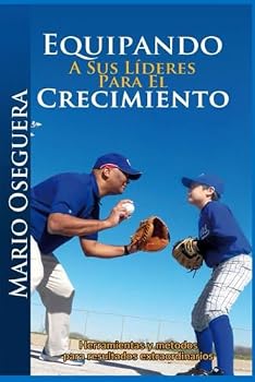 Paperback EQUIPANDO A SUS LIDERES PARA EL CRECIMIENTO (Spanish Edition) [Spanish] Book