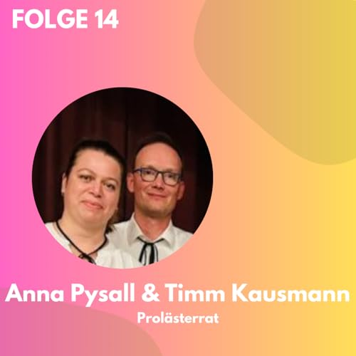 Folge 14: Die Wiederentdeckung des Ensembles - Anna Pysall & Timm Kausmann