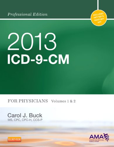 2013 ICD-9-CM for Physicians, Volumes 1 and 2 Professional Edition - E-Book (AMA ICD-9-CM for Physicians (Professional/Spiralbound))