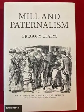 Mill and Paternalism New Edition book cover