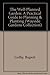 The Well-Planned Garden: A Practical Guide to Planning & Planting (Wayside Gardens Collection)
