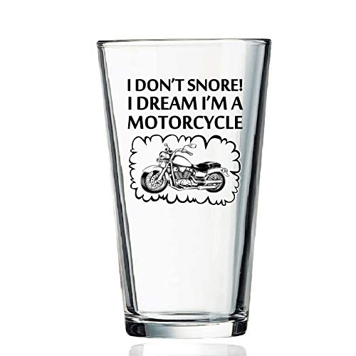 I Don't Snore I Dream I'm a Motorcycle Beer Glass, Novelty Gifts for Biker Lover Men Father Dad Friend Father’s Day Birthday Christmas, Gag Motorcycle Beer Glass for Beer Water Cocktail, 15Oz