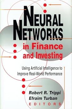 Hardcover Neural Networks in Finance and Investing: Using Artificial Intelligence to Improve Real-World Performance Book