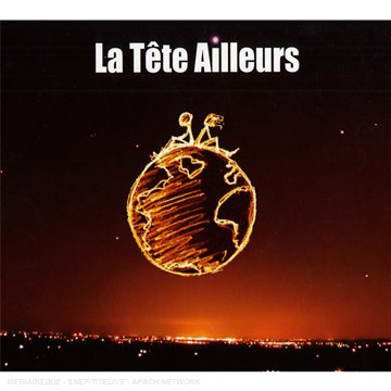 La Tête Ailleurs [Audio CD]