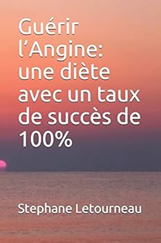 Guérir la Goutte: une diète avec un taux de succès de 100% (French Edition)