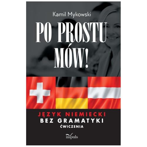 Parla semplicemente! Lingua tedesca senza grammatica
