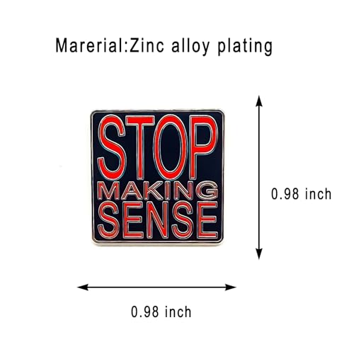 Image of Stop Making Sense Pin - Literature Series | Premium Enamel Pin - Statement Lapel Pin - Plated Badge for Clothing, Bags, Hats, Jackets, and Lanyards