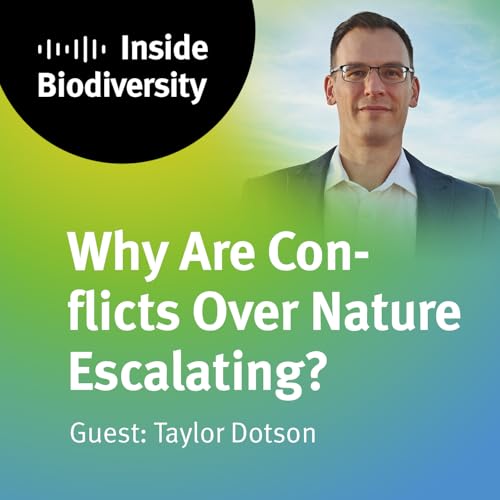 Why Are Conflicts Over Nature Escalating?